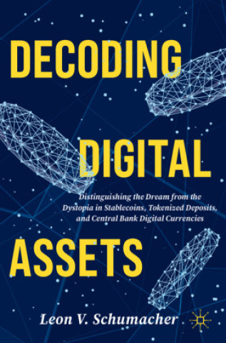 Knjiga Decoding Digital Assets Leon V. Schumacher