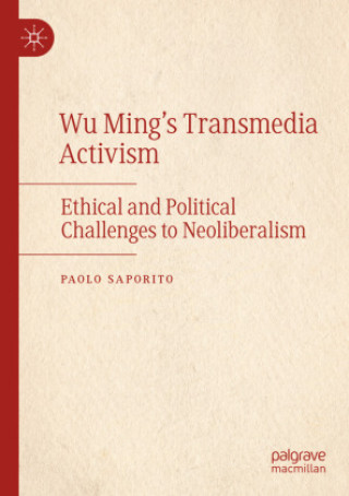 Libro Wu Ming's Transmedia Activism Paolo Saporito