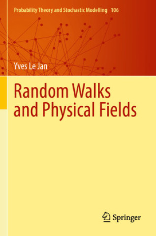 Buch Random Walks and Physical Fields Yves Le Jan