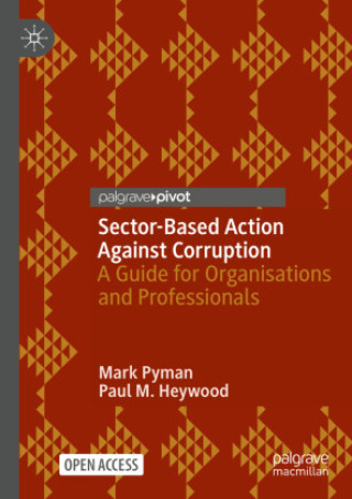 Knjiga Sector-Based Action Against Corruption Paul M. Heywood