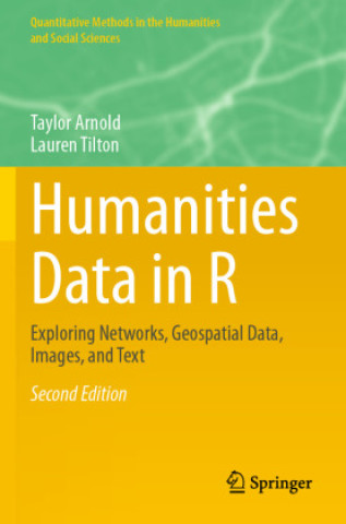 Kniha Humanities Data in R Lauren Tilton