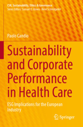 Kniha Sustainability and Corporate Performance in Health Care Paolo Candio