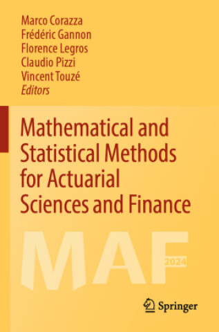 Książka Mathematical and Statistical Methods for Actuarial Sciences and Finance Frédéric Gannon