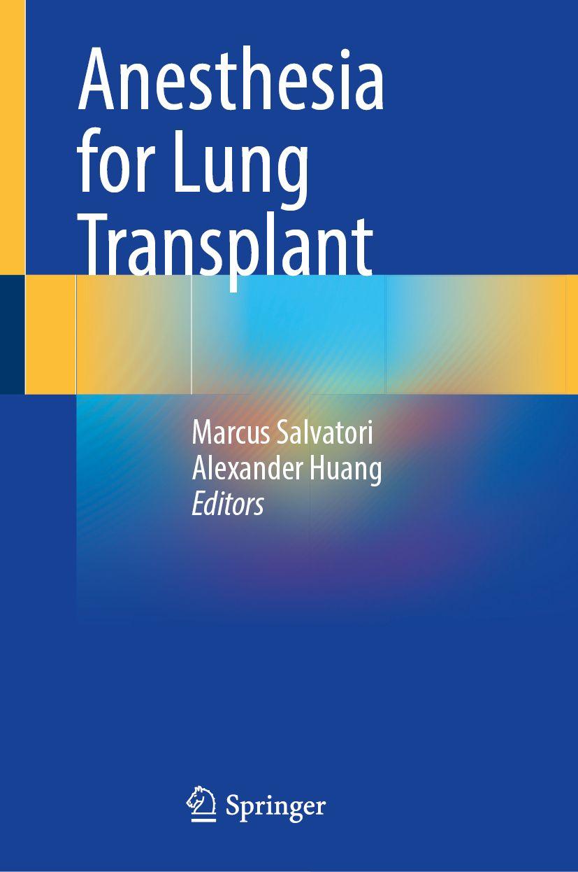 Βιβλίο Anesthesia for Lung Transplant Alexander Huang