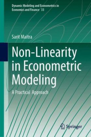 Kniha Non-Linearity in Econometric Modeling Sarit Maitra
