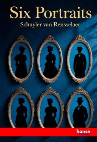 Kniha Six Portraits Schuyler van Rensselaer