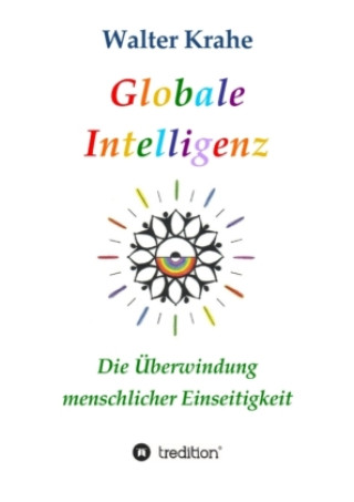 Kniha Globale Intelligenz Walter Krahe