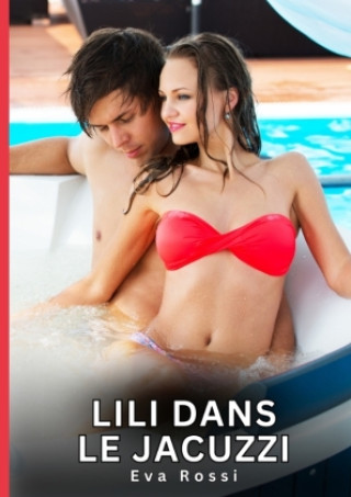 Knjiga Lili dans le Jacuzzi Rossi