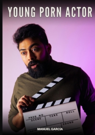 Kniha Young Porn Actor Manuel García
