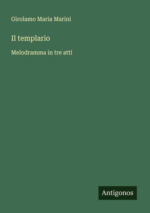Kniha Il templario Girolamo Maria Marini