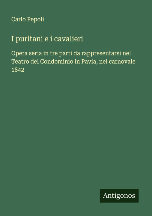 Kniha I puritani e i cavalieri Carlo Pepoli