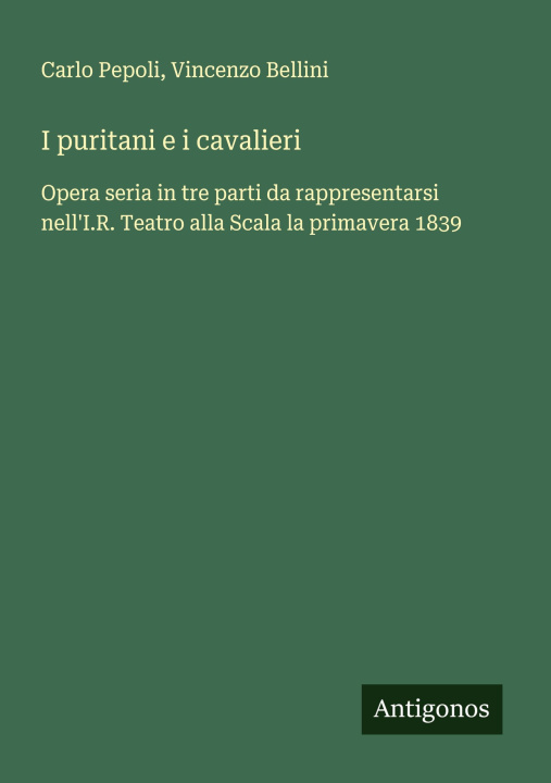 Knjiga I puritani e i cavalieri Vincenzo Bellini