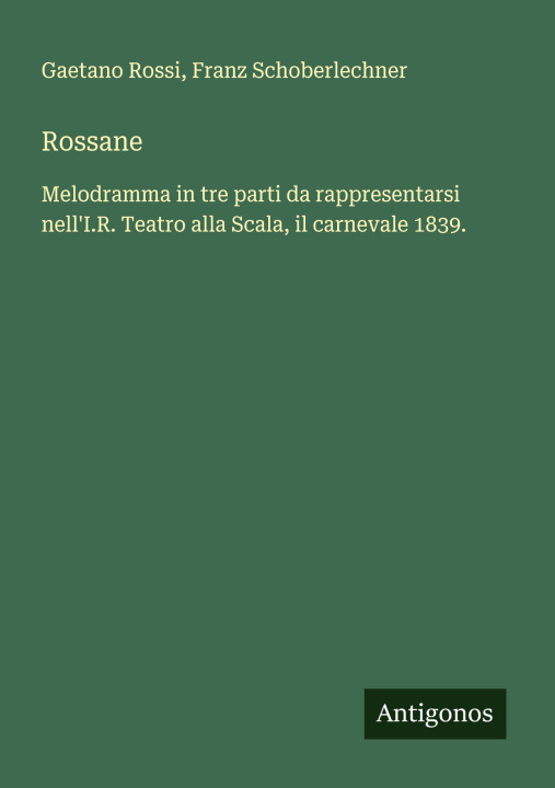 Kniha Rossane Franz Schoberlechner