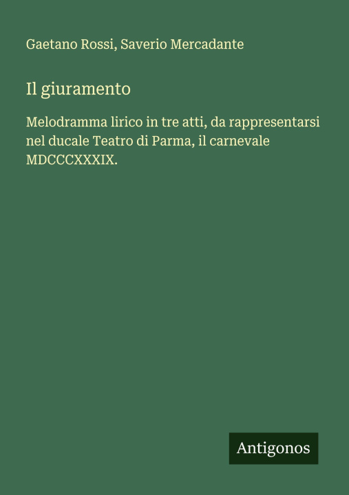 Buch Il giuramento Saverio Mercadante