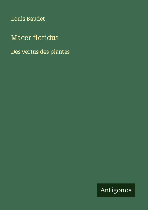 Kniha Macer floridus Louis Baudet