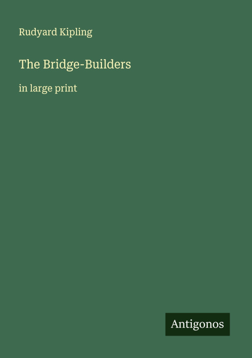 Kniha The Bridge-Builders 