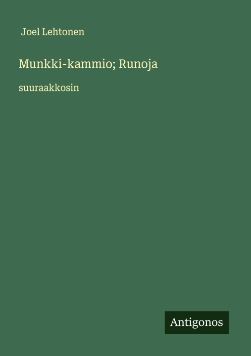 Kniha Munkki-kammio; Runoja Joel Lehtonen