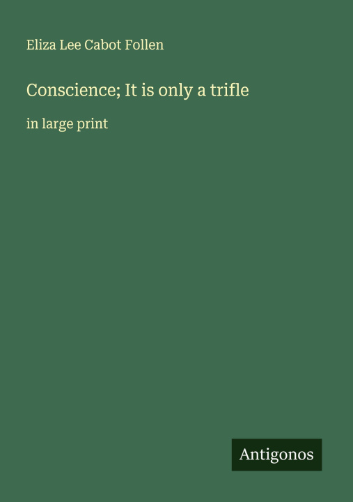Kniha Conscience; It is only a trifle 