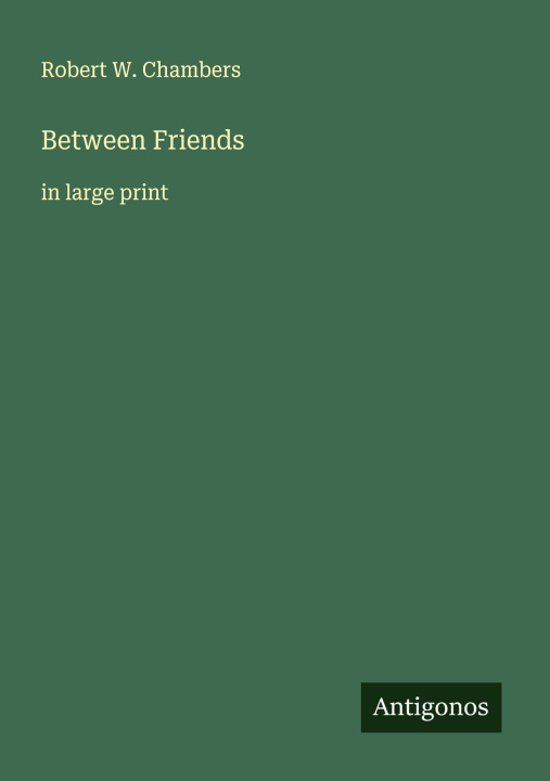 Kniha Between Friends 