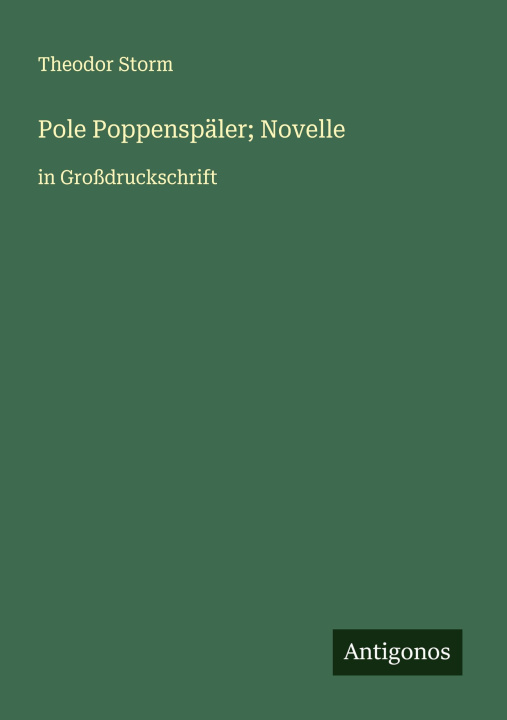 Kniha Pole Poppenspäler; Novelle Theodor Storm