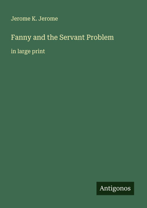 Kniha Fanny and the Servant Problem 