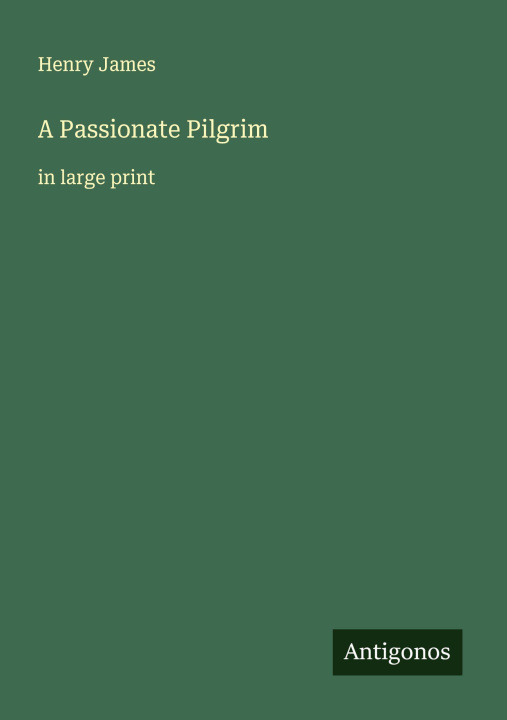 Kniha A Passionate Pilgrim 