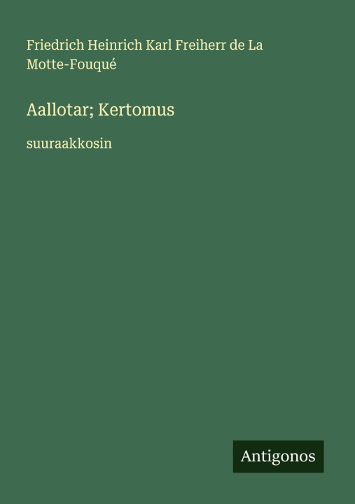Knjiga Aallotar; Kertomus Friedrich La Motte-Fouqué