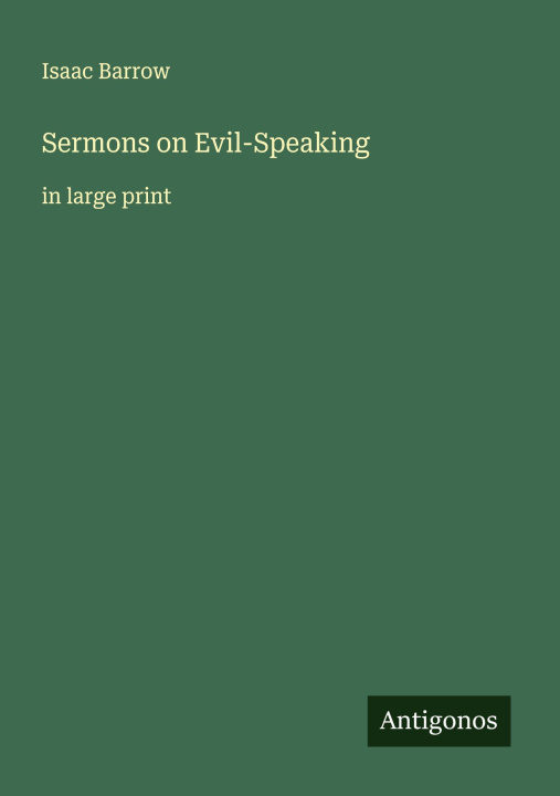 Kniha Sermons on Evil-Speaking 