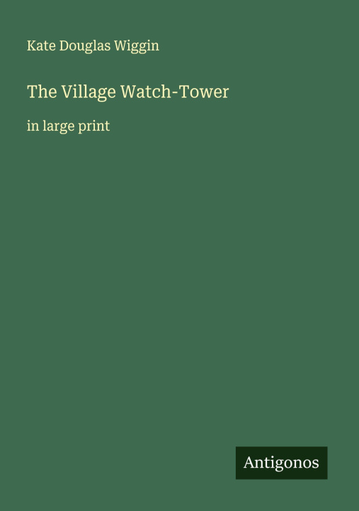 Kniha The Village Watch-Tower 