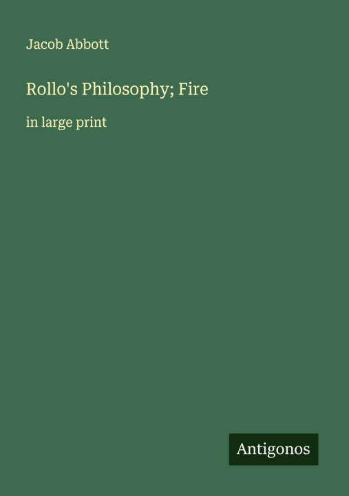 Kniha Rollo's Philosophy; Fire 
