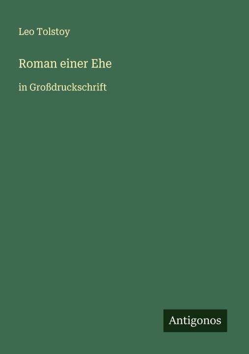 Kniha Roman einer Ehe Leo Tolstoy