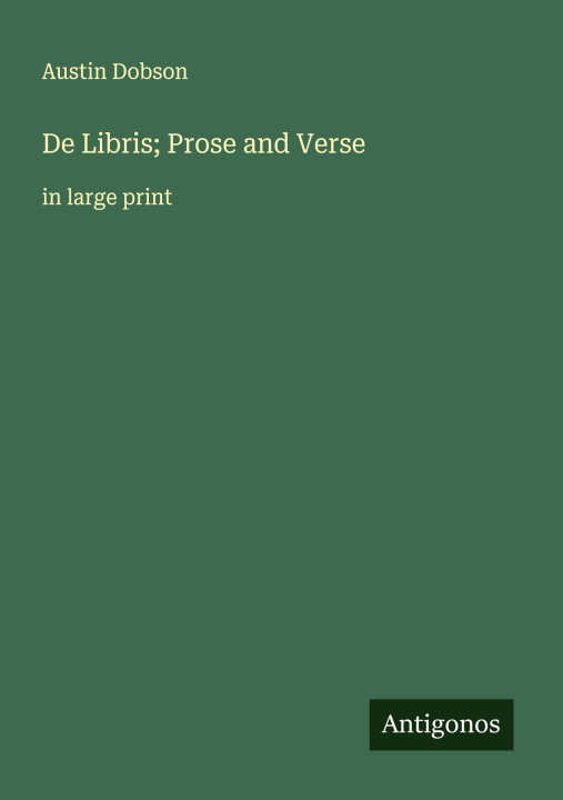 Kniha De Libris; Prose and Verse 