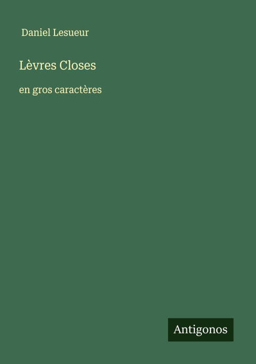 Book Lèvres Closes Daniel Lesueur