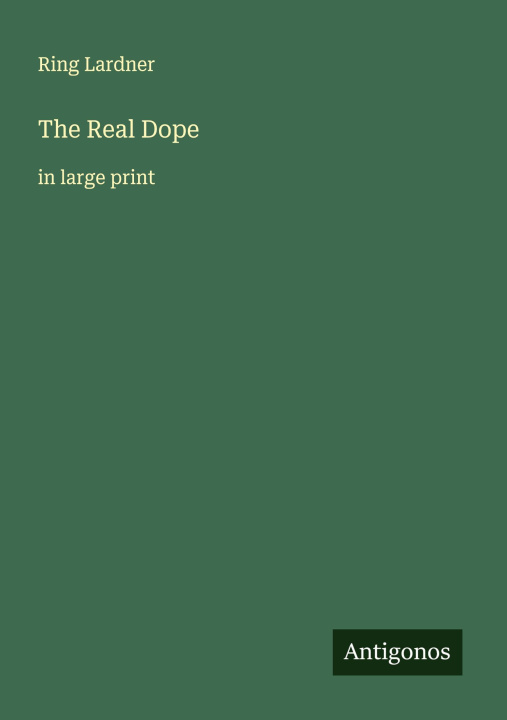 Knjiga The Real Dope 