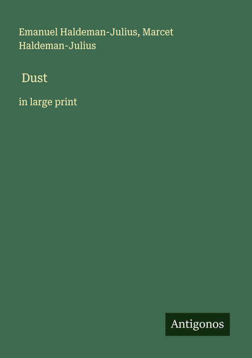 Knjiga Dust Marcet Haldeman-Julius