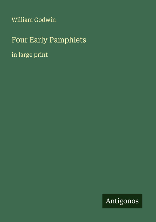 Kniha Four Early Pamphlets 