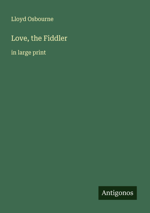 Knjiga Love, the Fiddler 