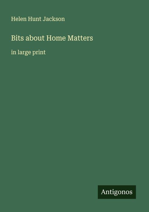 Kniha Bits about Home Matters 