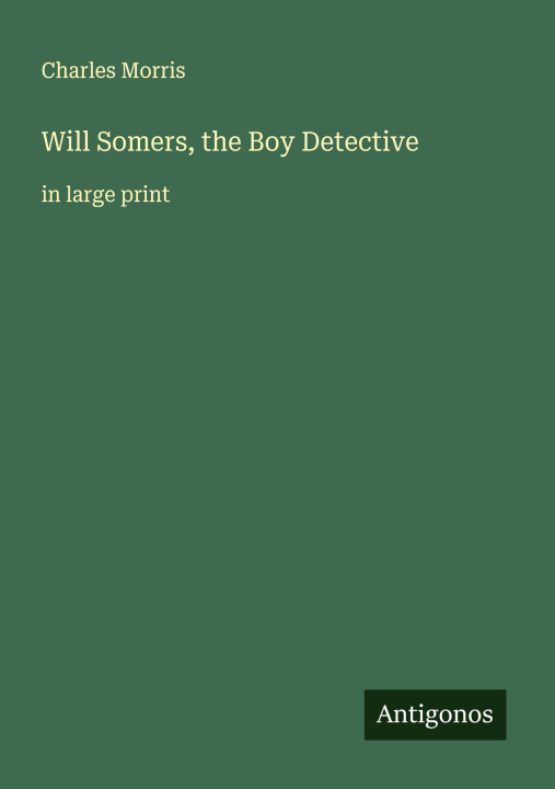 Kniha Will Somers, the Boy Detective 