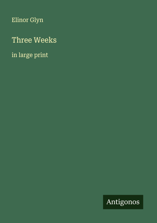 Knjiga Three Weeks 