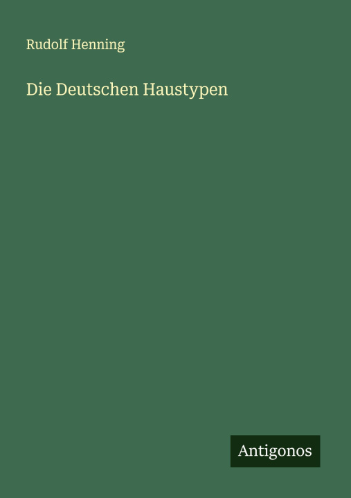 Boek Die Deutschen Haustypen Rudolf Henning