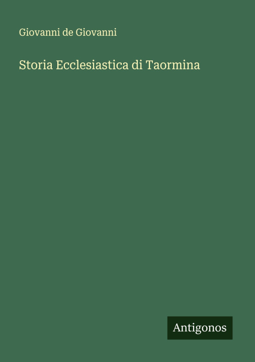 Kniha Storia Ecclesiastica di Taormina 