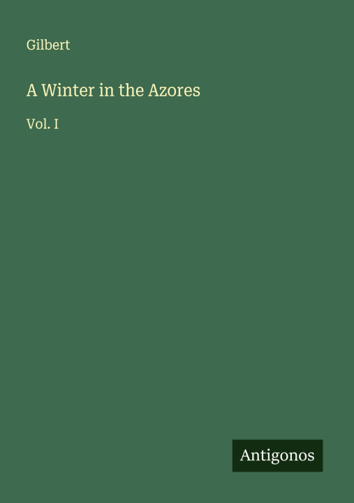 Kniha A Winter in the Azores 