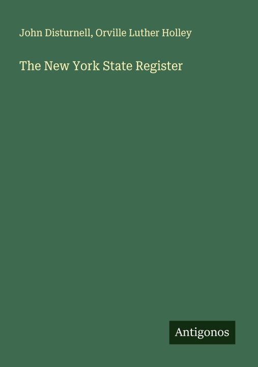 Knjiga The New York State Register Orville Luther Holley
