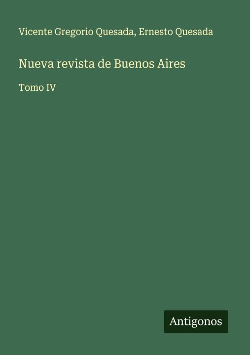 Book Nueva revista de Buenos Aires Ernesto Quesada