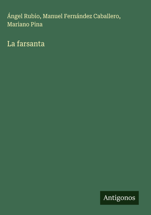 Boek La farsanta Manuel Fernández Caballero
