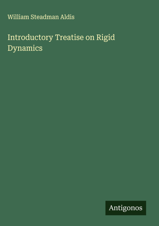 Knjiga Introductory Treatise on Rigid Dynamics 