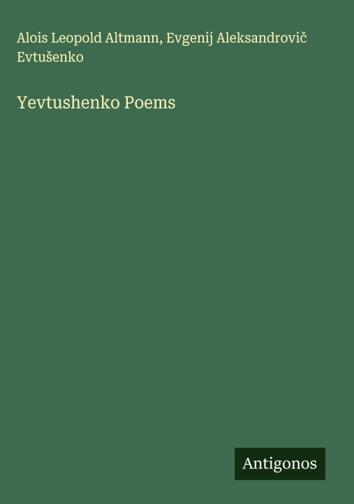 Kniha Yevtushenko Poems Evgenij Aleksandrovi¿ Evtu¿enko