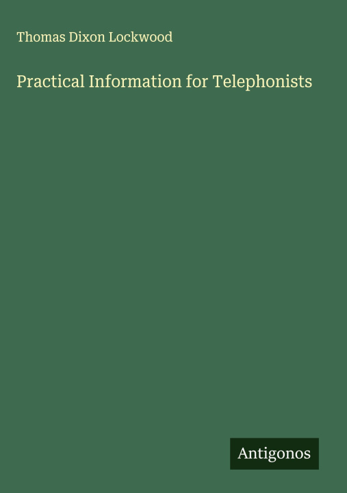 Kniha Practical Information for Telephonists 
