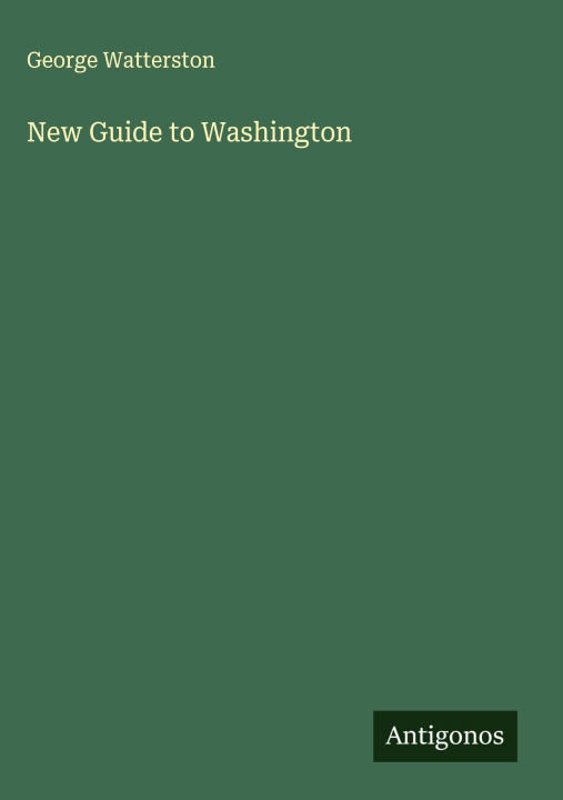 Kniha New Guide to Washington 